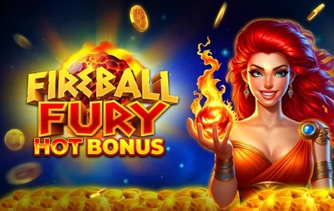 Fireball Fury Hot Bonus